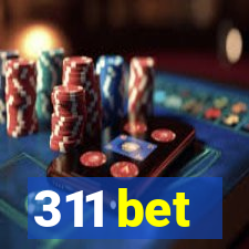 311 bet